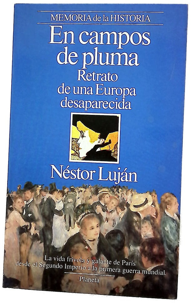 En campos de pluma retrato de una Europa desaparecida