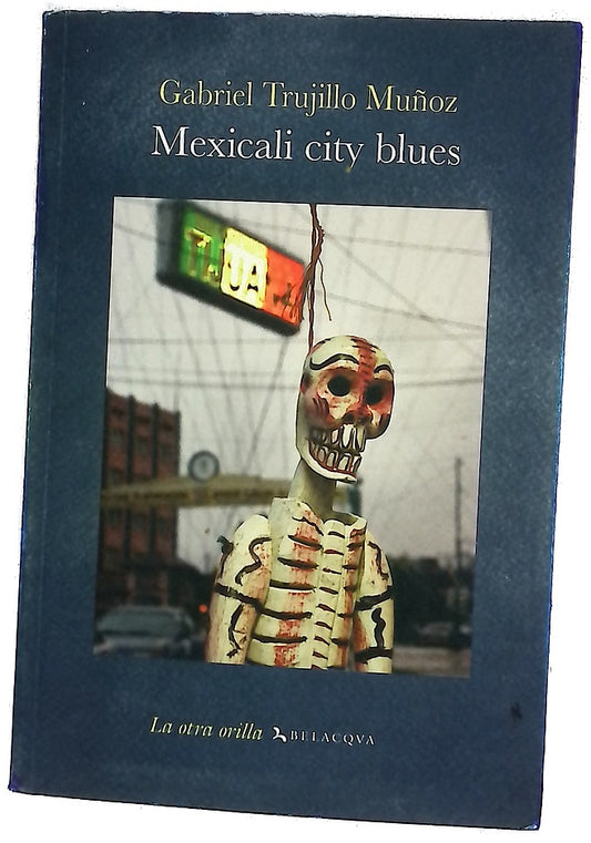 Mexicali city blues