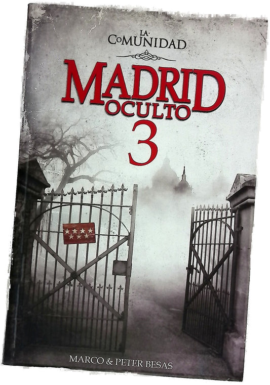 Madrid oculto 3 : la comunidad