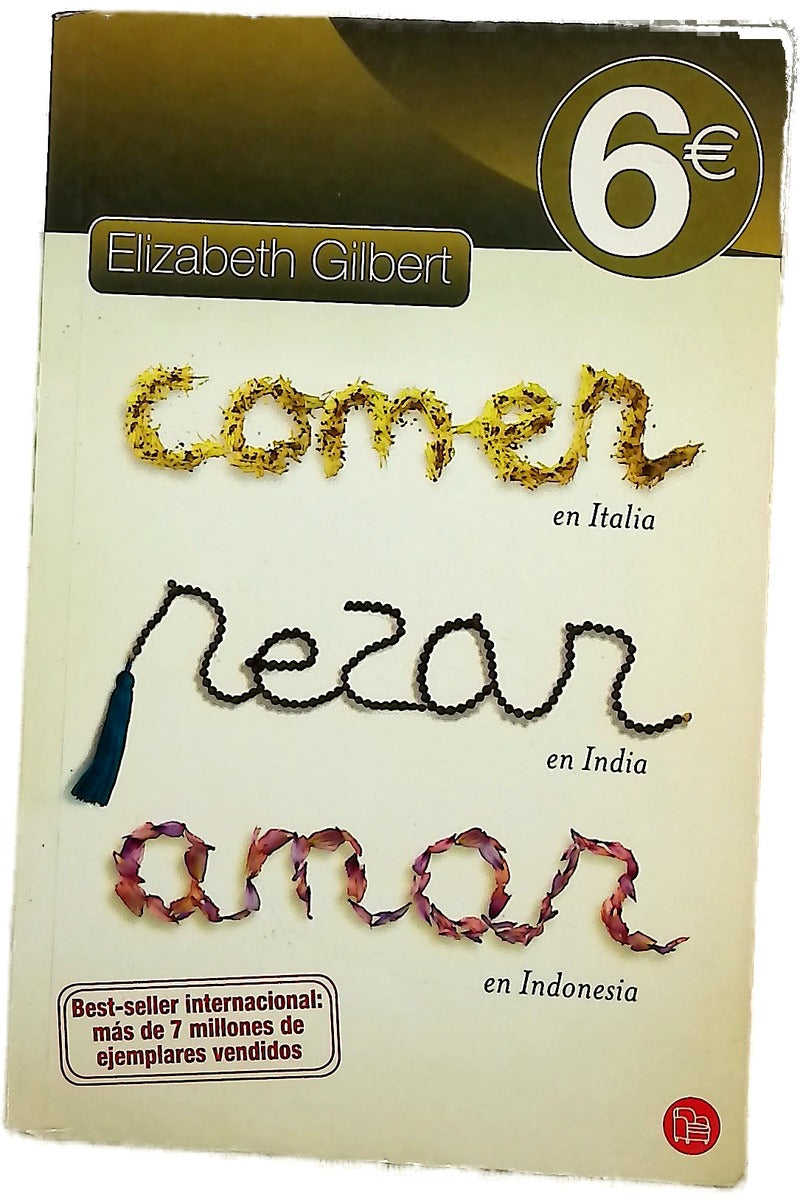 Comer en Italia, rezar en India, amar en Indonesia