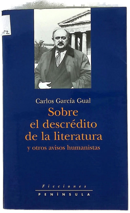 Sobre el descrédito de la literatura y otros avisos humanistas