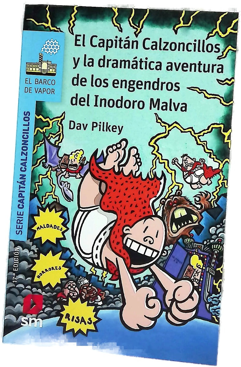 El Capitán Calzoncillos y la dramática aventura de los engendros del inodoro malva
