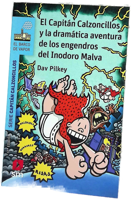 El Capitán Calzoncillos y la dramática aventura de los engendros del inodoro malva