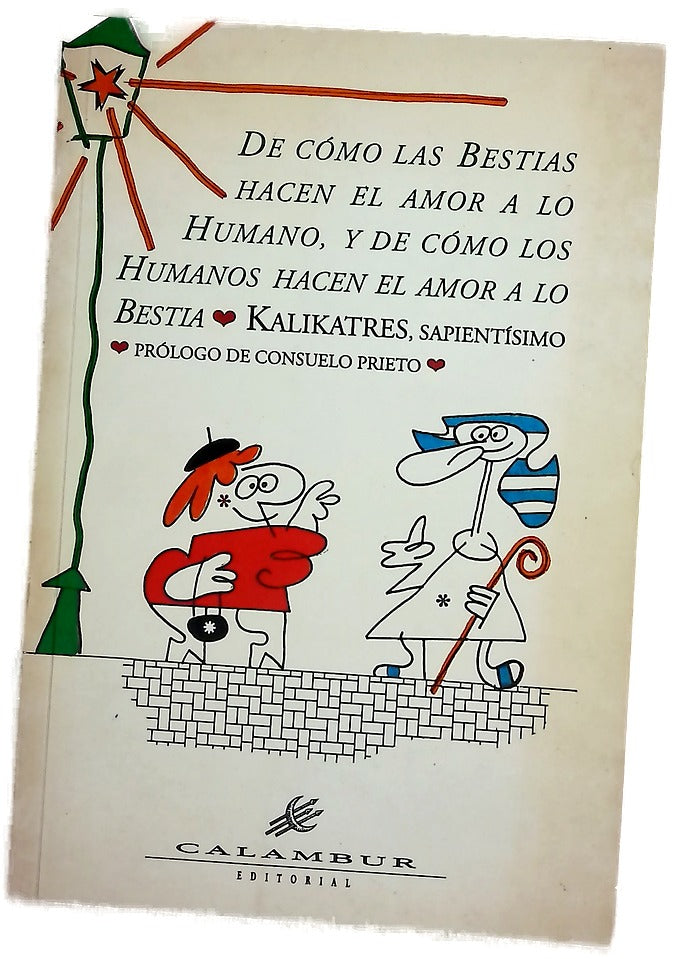 De cómo las bestias hacen el amor a lo humano, y de cómo los humanos hacen el amor a lo bestia