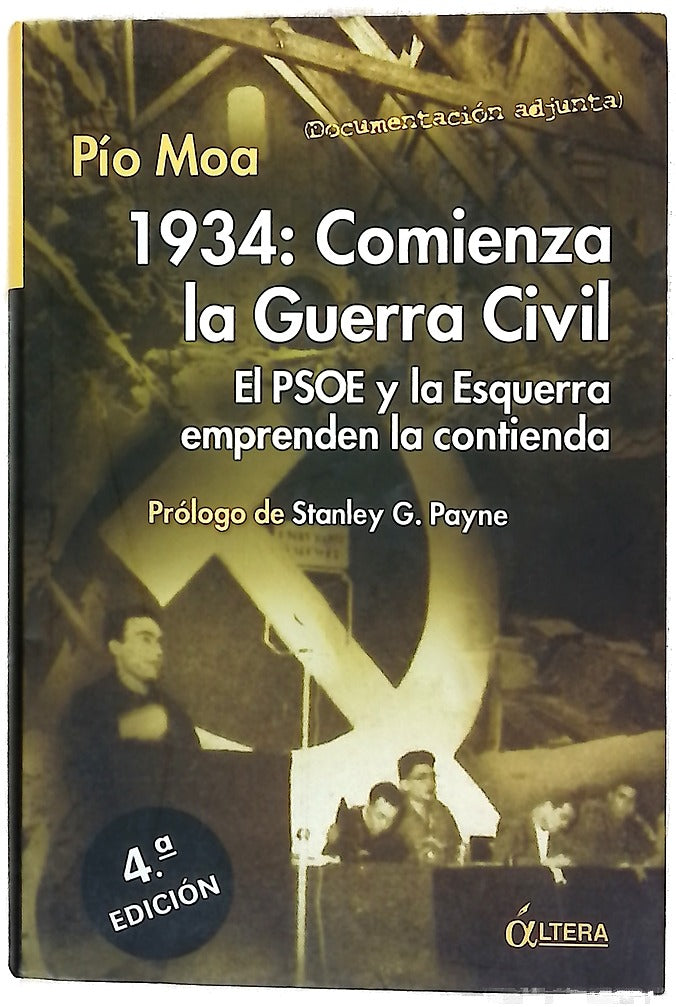 1934: comienza la Guerra Civil el PSOE y la Esquerra emprenden la contienda