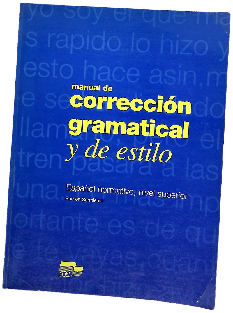 Manual de corrección gramatical y de estilo español normativo, nivel superior