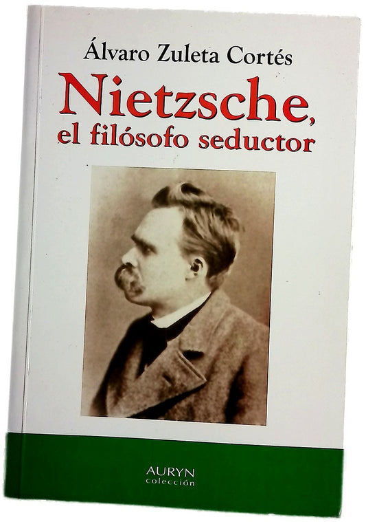 Nietzsche, el filósofo seductor