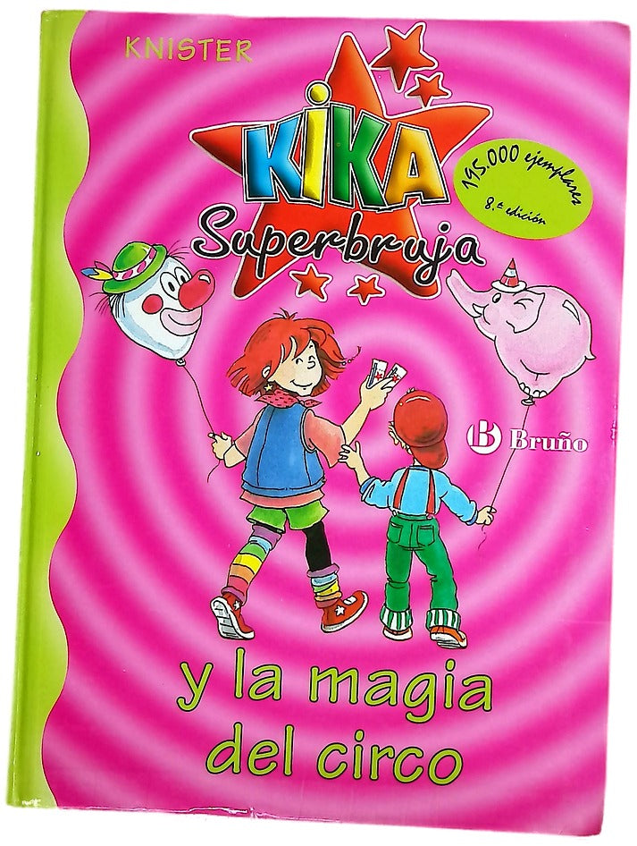 Kika Superbruja y la magia del circo
