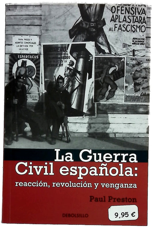 La Guerra Civil española reacción, revolución y venganza
