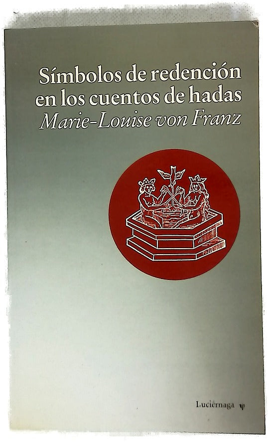 Símbolos de redención en los cuentos de hadas