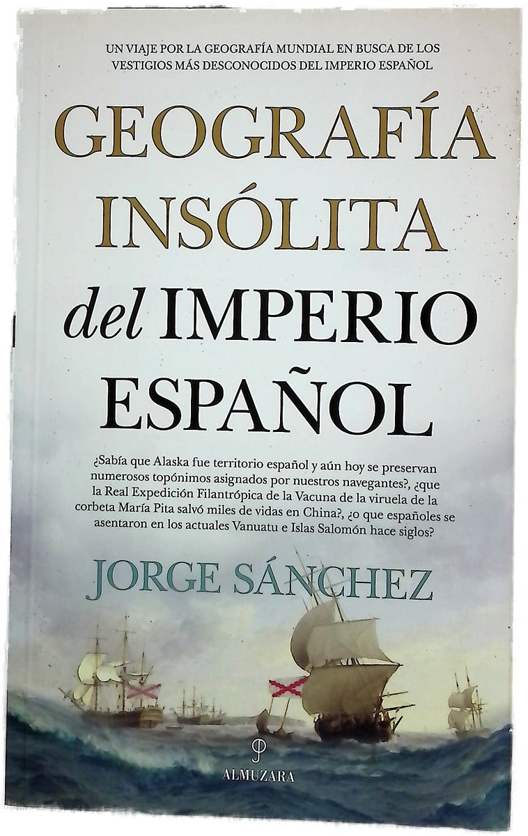 Geografía insólita del Imperio español