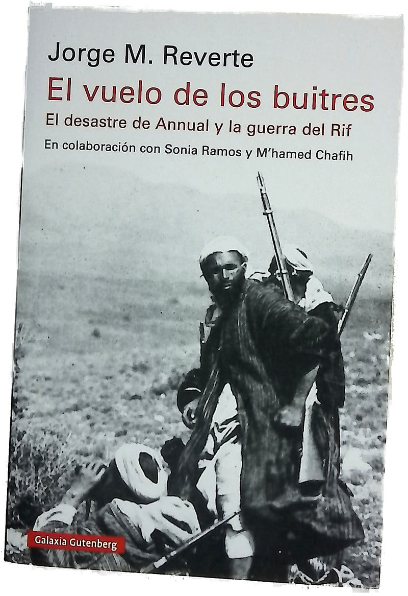 El vuelo de los buitres : el desastre de Annual y la guerra del Rif