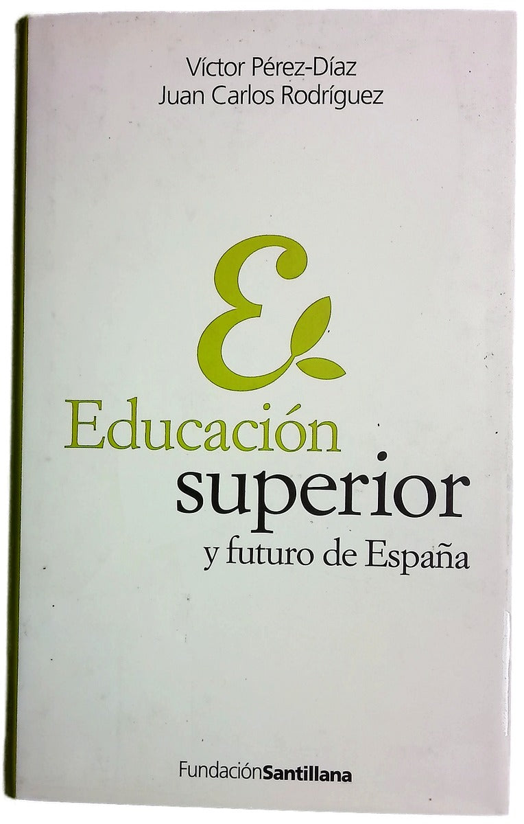 Educación superior y futuro de España