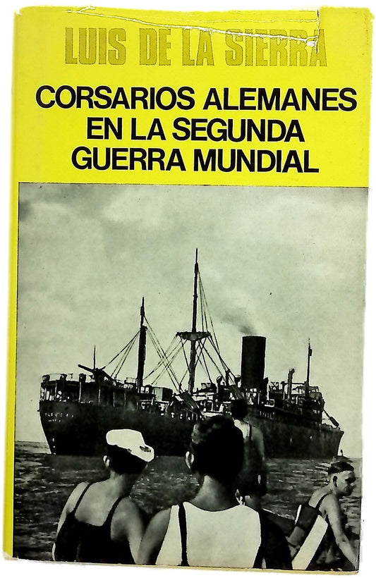 Corsarios alemanes en la Segunda Guerra Mundial