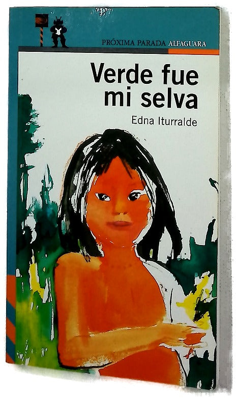 Verde fue mi selva