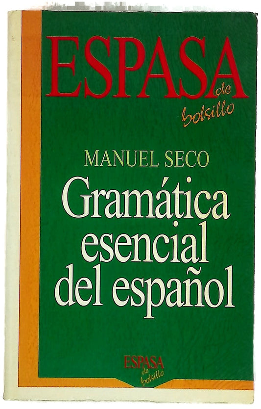 Gramática esencial del español introducción al estudio de la lengua