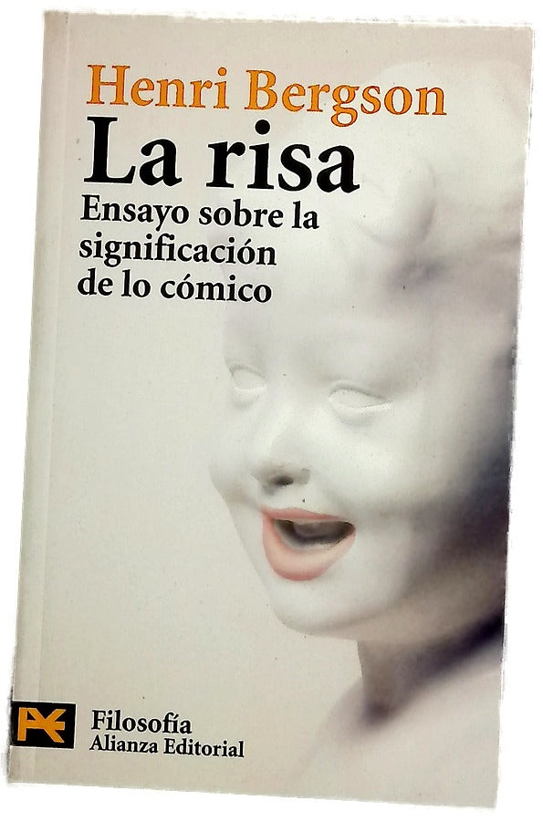 La risa ensayo sobre la significación de lo cómico