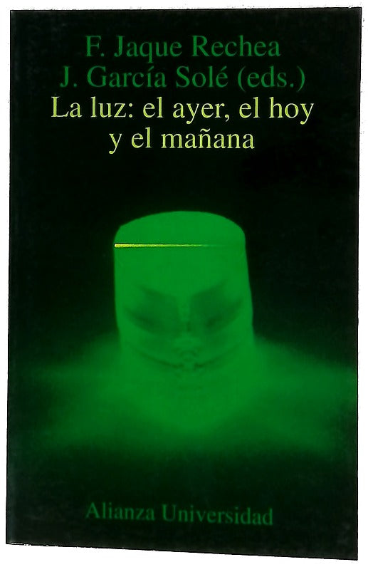 La luz: el ayer, el hoy y el mañana
