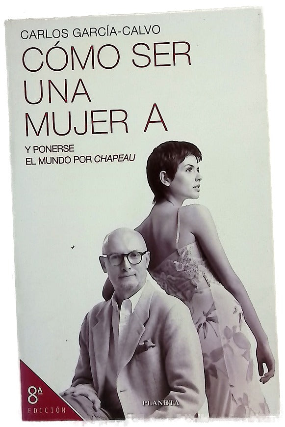 Cómo ser una mujer A