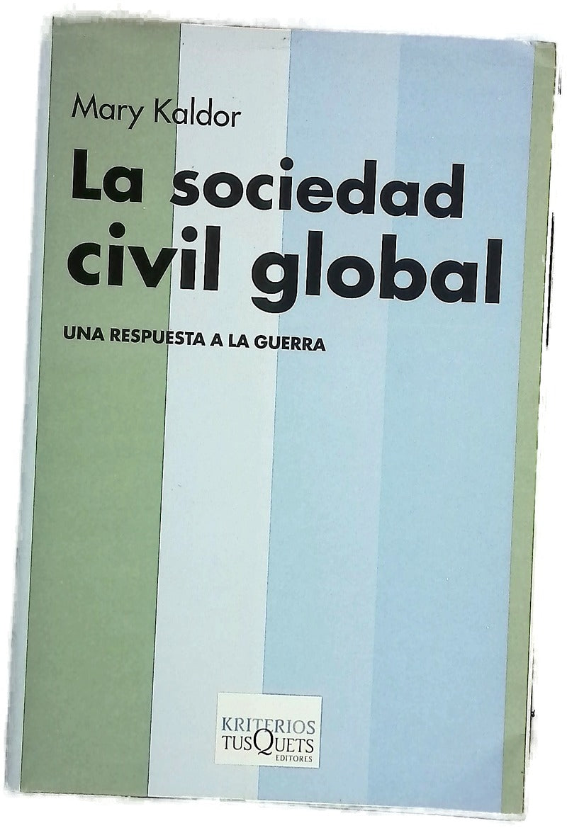 La sociedad civil global una respuesta a la guerra