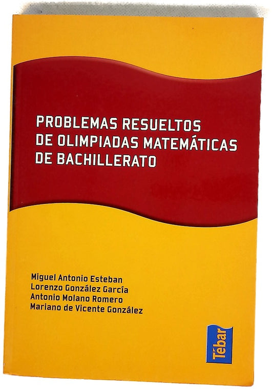 Problemas resueltos de olimpiadas matemáticas de Bachillerato