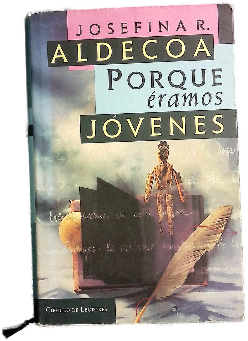 Porque éramos jóvenes