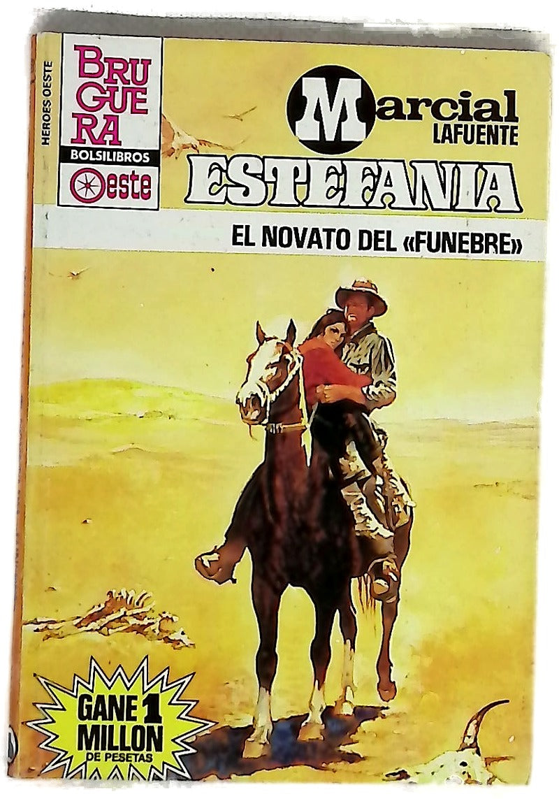 Novelas del Oeste. El novato del "Fúnebre"
