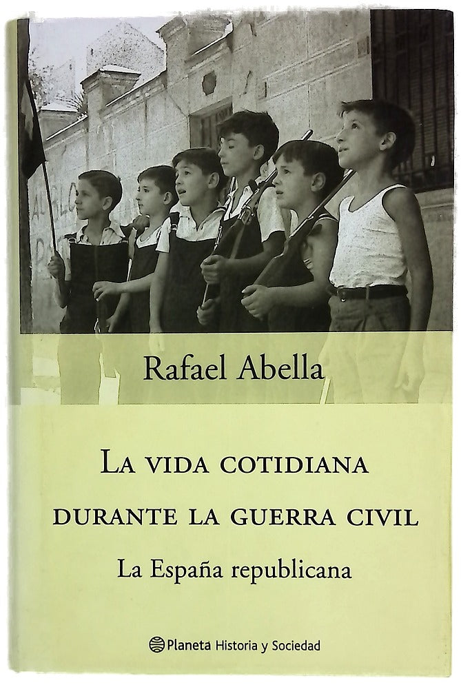 La vida cotidiana durante la guerra civil