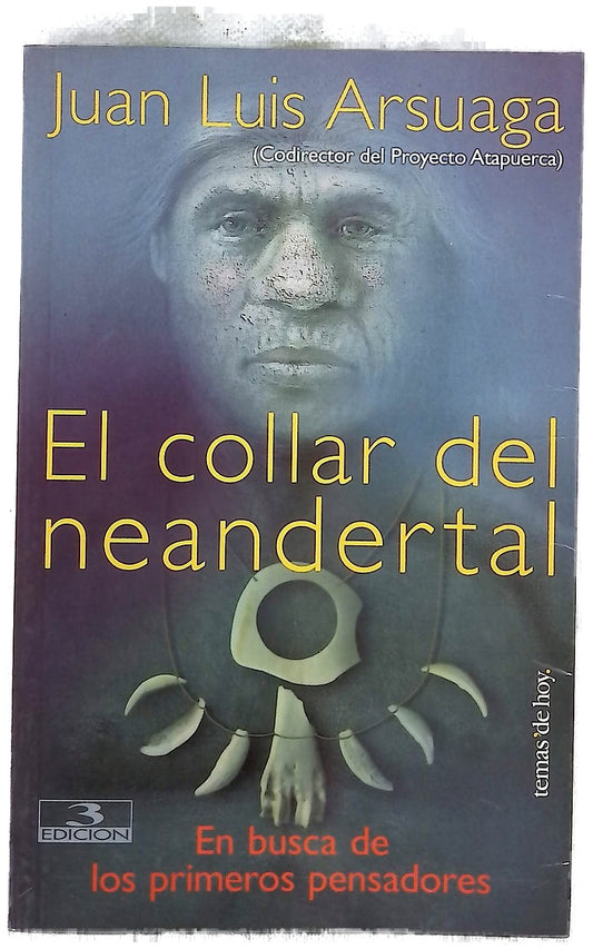 El collar del Neandertal en busca de los primeros pensadores