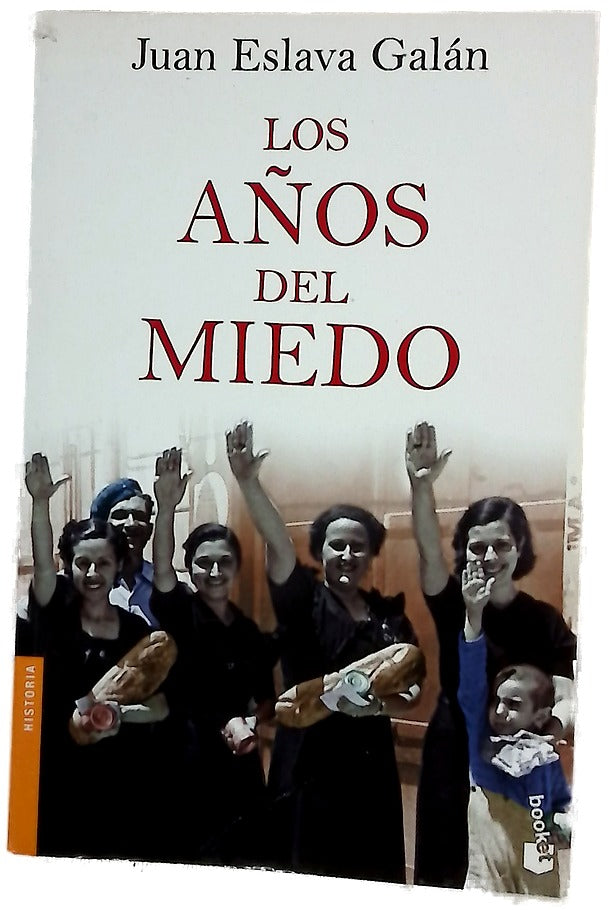 Los años del miedo la nueva España (1939-1952)