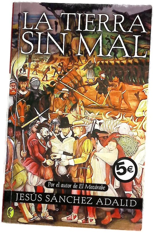 La tierra sin mal