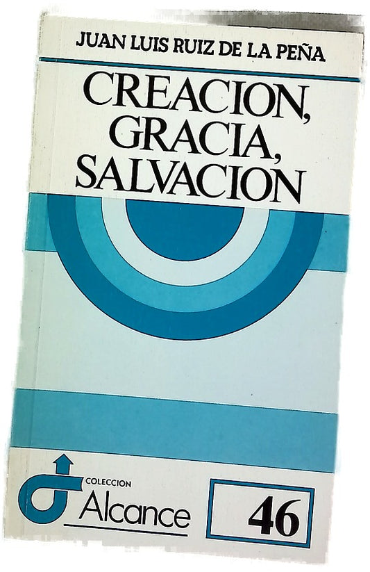 Creación, gracia, salvación