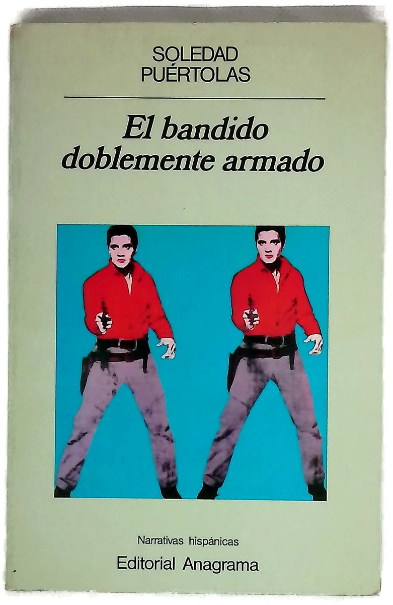 El bandido doblemente armado