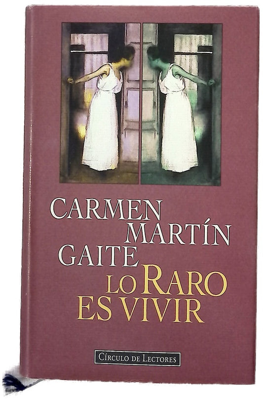 Lo raro es vivir