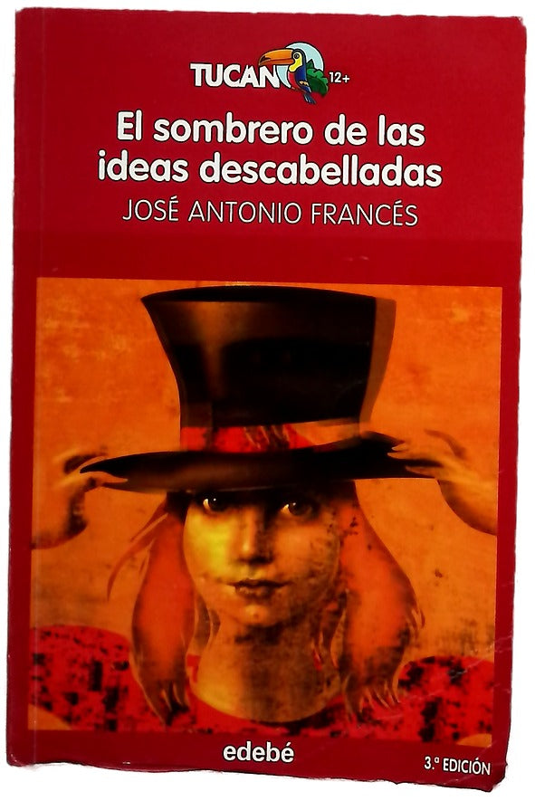 El sombrero de las ideas descabelladas