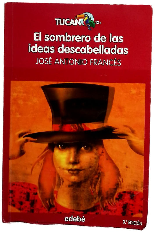 El sombrero de las ideas descabelladas