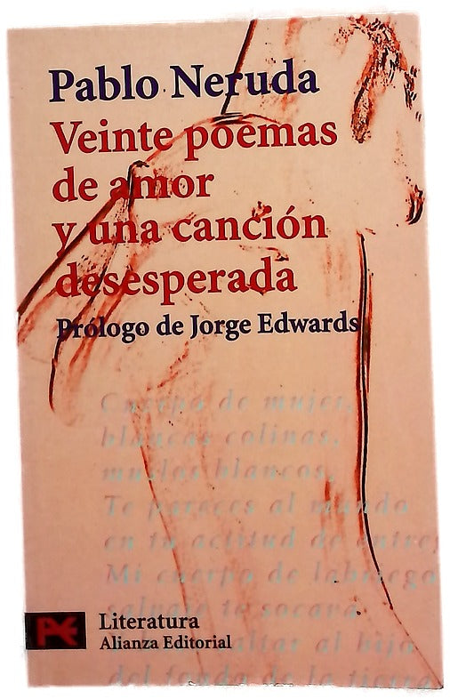 Veinte poemas de amor y una canción desesperada