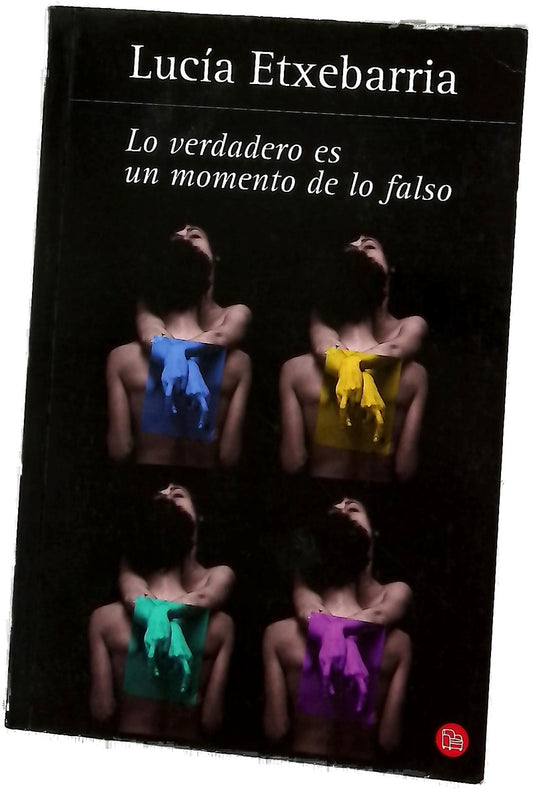 Lo verdadero es un momento de lo falso