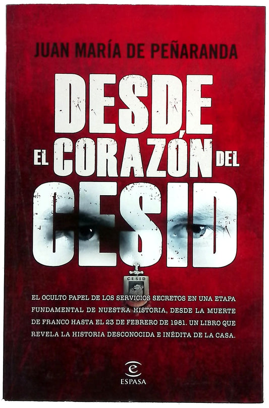 Desde el corazón del CESID