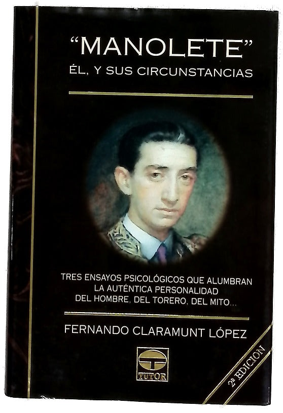 "Manolete", él y sus circunstancias