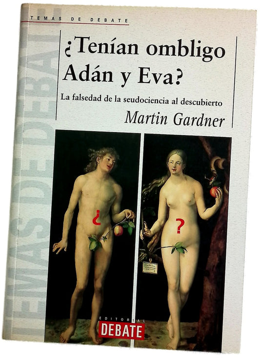 ¿Tenían ombligo Adán y Eva? la falsedad de la seudociencia al descubierto