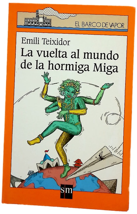 La vuelta al mundo de la hormiga Miga
