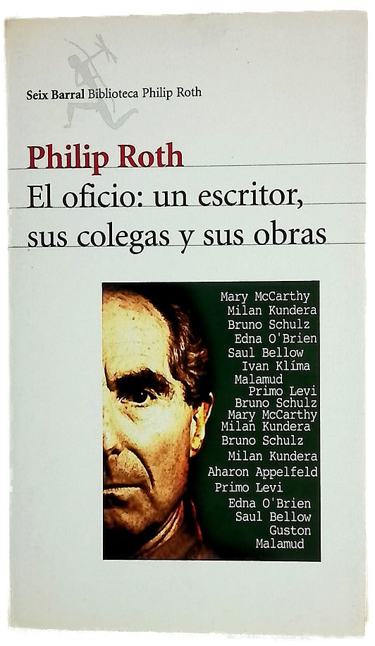 El oficio, un escritor, sus colegas y sus obras