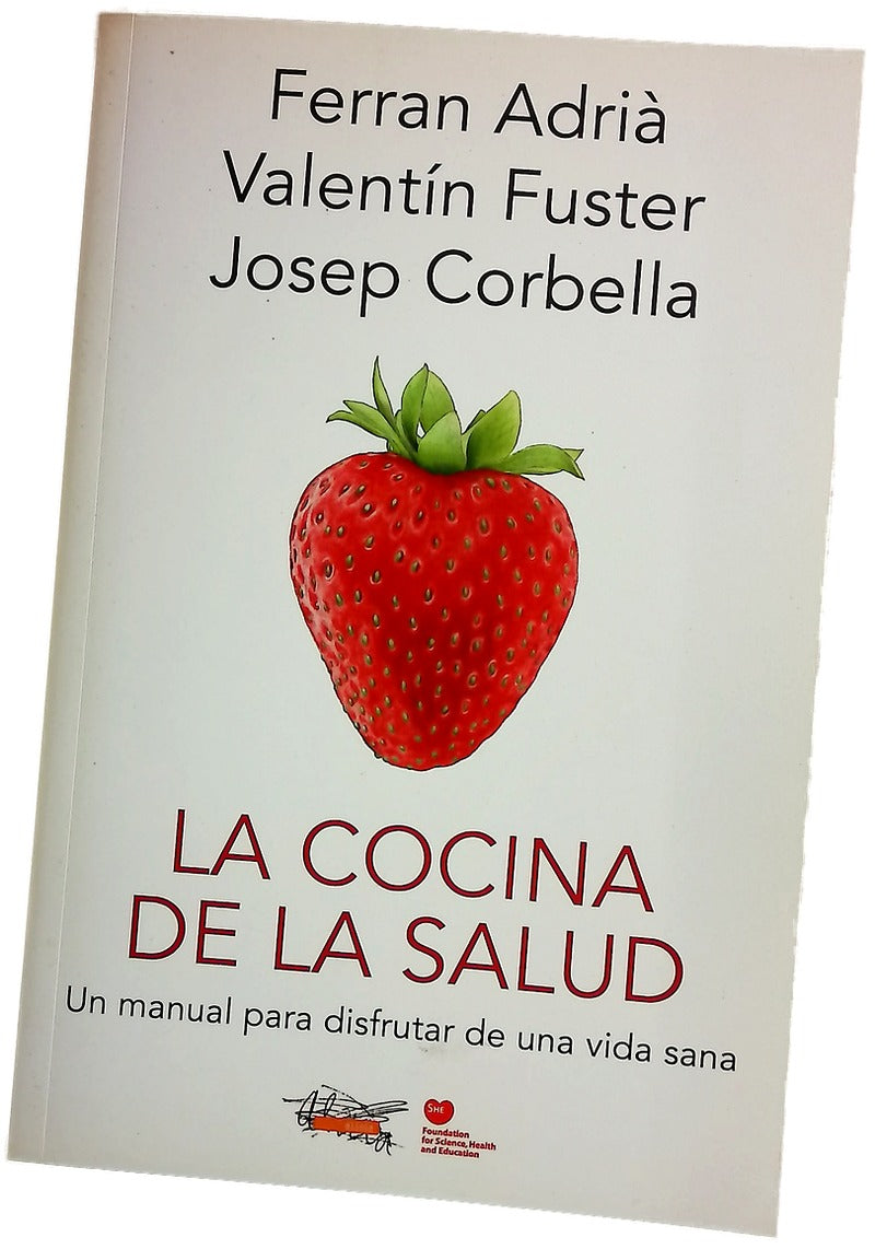 La cocina de la salud : el manual para disfrutar de una vida sana