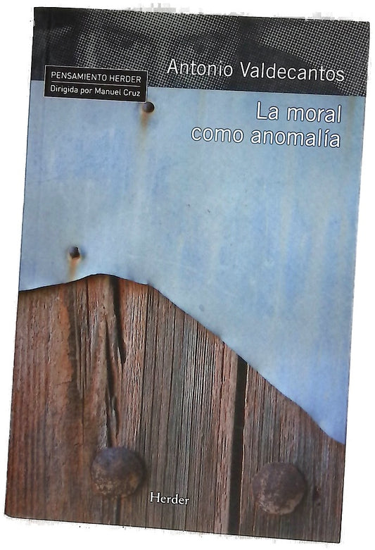 La moral como anomalía