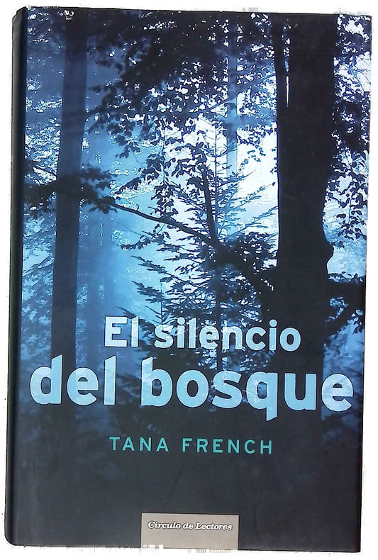 El silencio del bosque