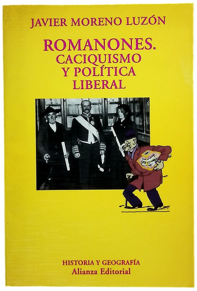 Romanones caciquismo y política liberal