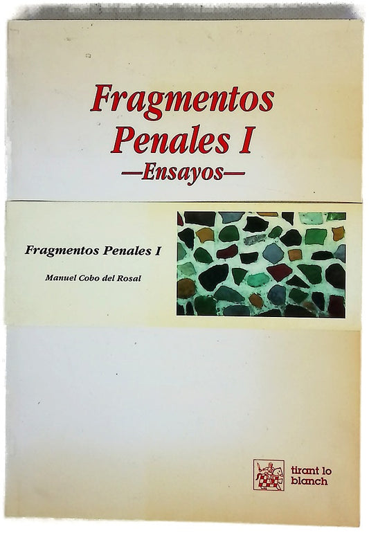 Fragmentos penales I: Ensayos