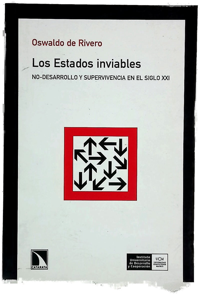 Los estados inviables no-desarrollo y supervivencia en el siglo XXI