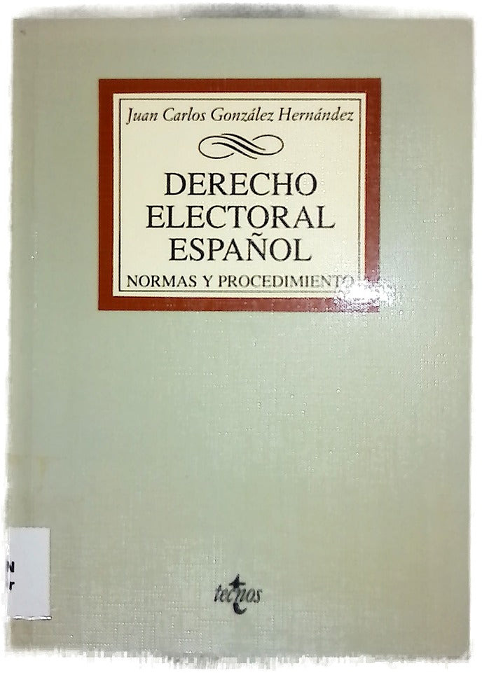 Derecho electoral español normas y procedimiento
